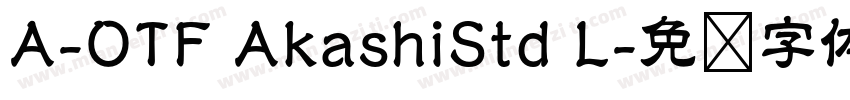 A-OTF AkashiStd L字体转换